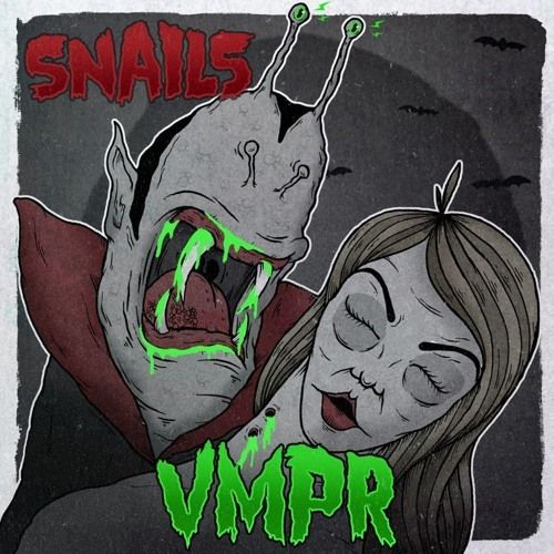 SNAILS - VMPR [Free Download]