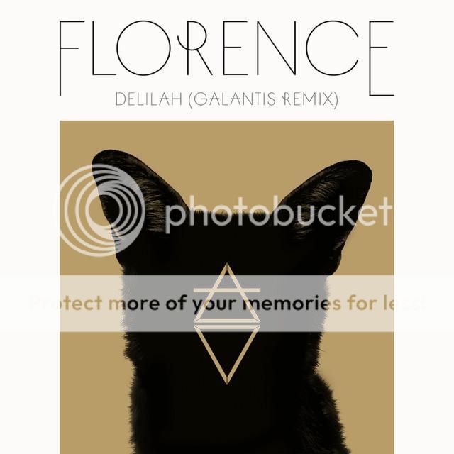 Florence + The Machine - Delilah (Galantis Remix/Edit)