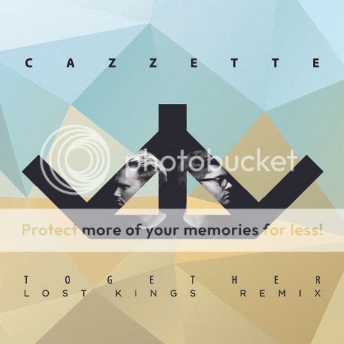 Cazzette Together Lost Kings Remix Edmtunes edmtunes