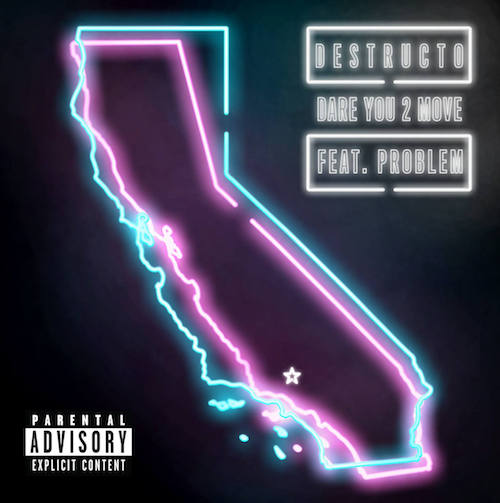 Destructo feat Problem - Dare You 2 Move