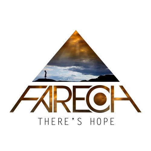 Fareoh - There's Hope