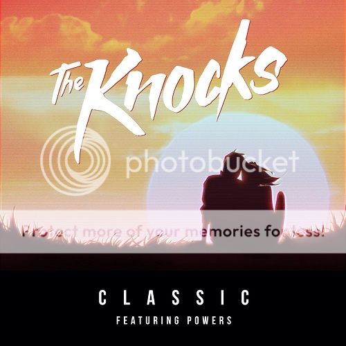 The Knocks - Classic