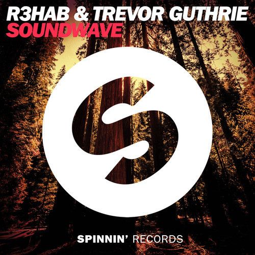 R3hab & Trevor Guthrie - Soundwave