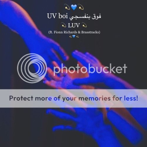 UV boi فوق بنفسجي ~ LUV (feat. Fionn Richards & Brasstracks)
