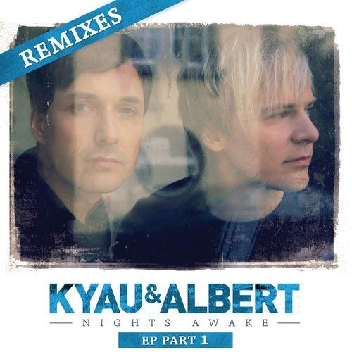 kyau and albert