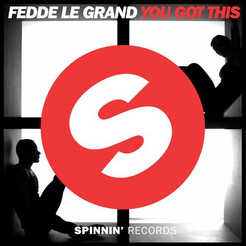 fedde le grand you got this