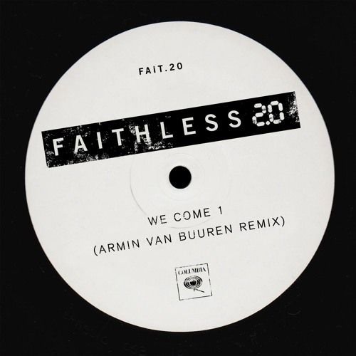 Faithless - We Come 1 2.0 (Armin van Buuren Remix)