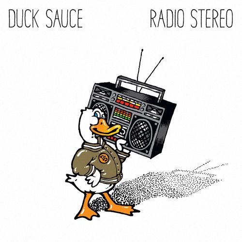 duck_sauce_radio_stereo