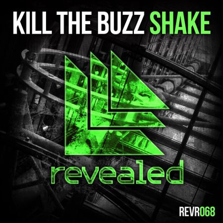 Kill the Buzz - Shake