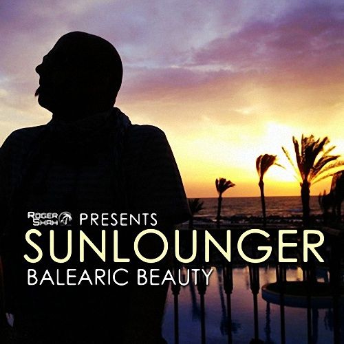 roger_shah_sunlounger_balearic_beauty